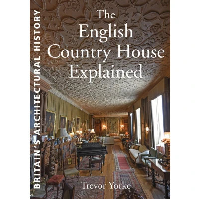 Afbeelding van The English Country House Explained