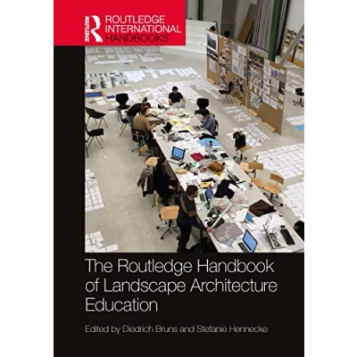 Afbeelding van The Routledge Handbook of Landscape Architecture Education