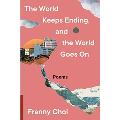 Afbeelding van the World Keeps Ending, and Goes On