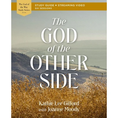 Afbeelding van the God of Other Side Bible Study Guide plus Streaming Video