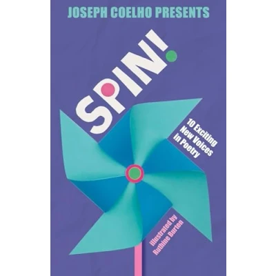 Afbeelding van Spin!: 10 Exciting New Voices in Poetry