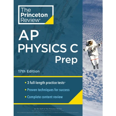 Afbeelding van Princeton Review AP Physics C Prep, 17th Edition: 3 Practice Tests + Complete Content Strategies &amp; Techniques (2024)