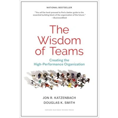 Afbeelding van the Wisdom of Teams: Creating High Performance Organization