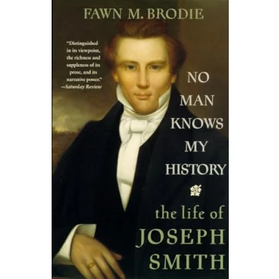 Afbeelding van No Man Knows My History: The Life of Joseph Smith