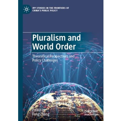Afbeelding van Pluralism and World Order: Theoretical Perspectives Policy Challenges