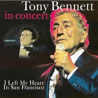 Afbeelding van In Concert I Left My Heart San Fran