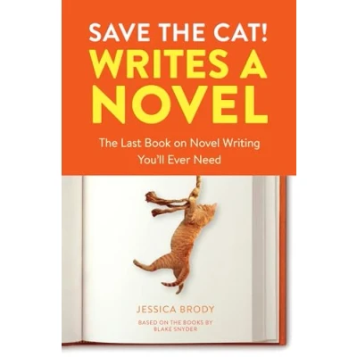 Afbeelding van Save The Cat! Writes a Novel: Last Book On Novel Writing You&#039;ll Ever Need