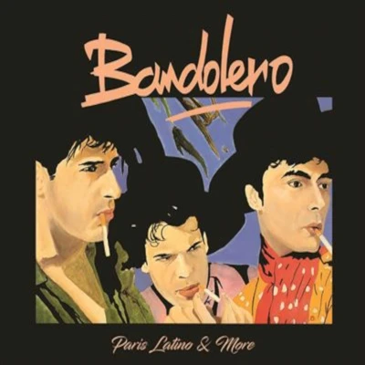 Afbeelding van Bandolero Paris Latino &amp; More (CD)