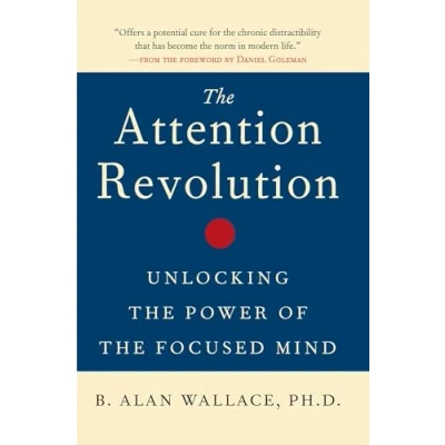 Afbeelding van The Attention Revolution: B. Alan Wallace: v.ution