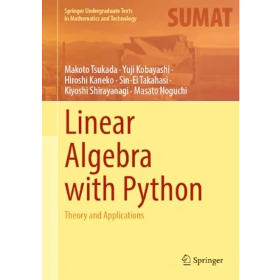 Afbeelding van Linear Algebra with Python: Theory and Applications