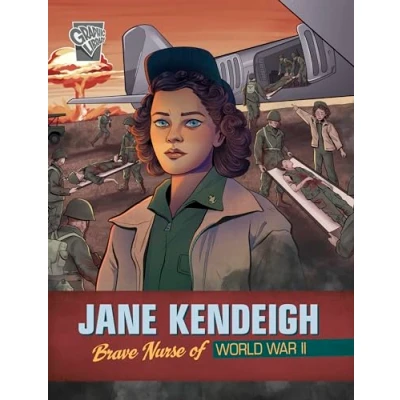 Afbeelding van Jane Kendeigh: Brave Nurse of World War II