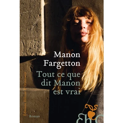 Afbeelding van Tout ce que dit Manon est vrai