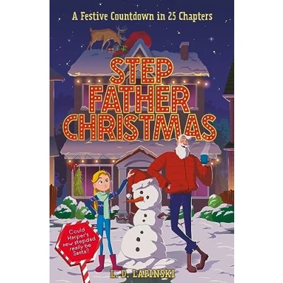 Afbeelding van Stepfather Christmas: A Festive Countdown Story in 25 Chapters