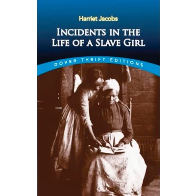 Afbeelding van Incidents in the Life of a Slave Girl, Written by Herself