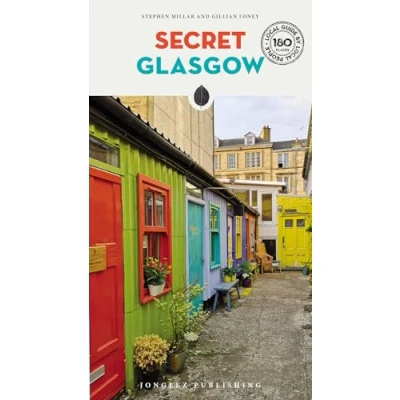 Afbeelding van Secret Glasgow: A guide to the unusual and unfamiliar