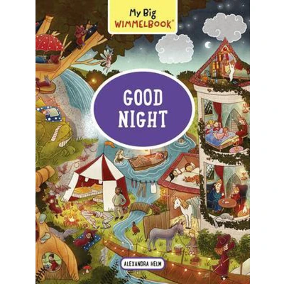 Afbeelding van My Big Wimmelbook: Good Night: A Look And Find Book (Kids Tell the Story)