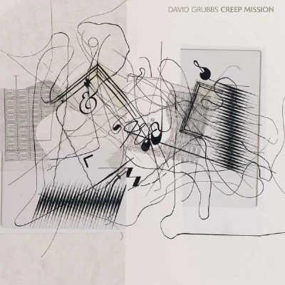 Afbeelding van David Grubbs Creep Mission