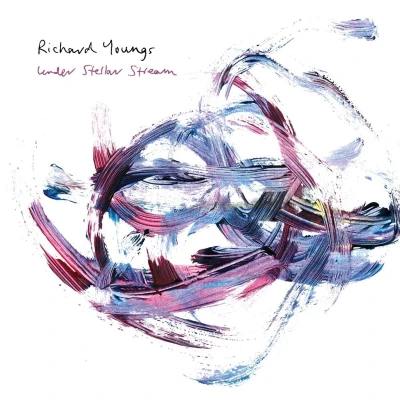 Afbeelding van Richard Youngs Under Stellar Stream
