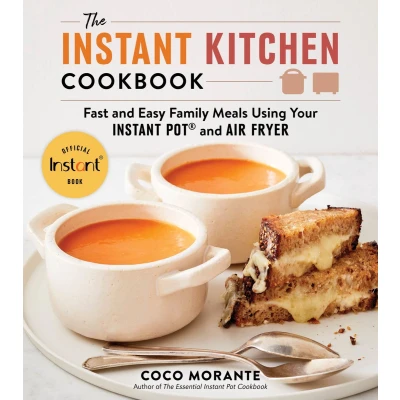 Afbeelding van The Instant Kitchen Cookbook: Fast and Easy Family Meals Using Your Pot Air Fryer
