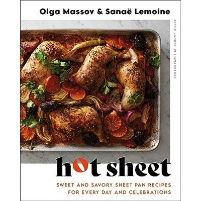 Afbeelding van Hot Sheet: Sweet and Savory Sheet Pan Recipes for Every Day Celebrations
