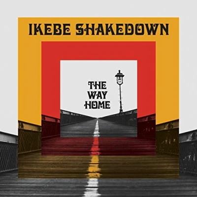 Afbeelding van Ikebe Shakedown The Way Home (CD)