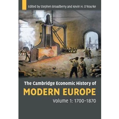 Afbeelding van The Cambridge Economic History of Modern Europe: Volume 1, 17001870