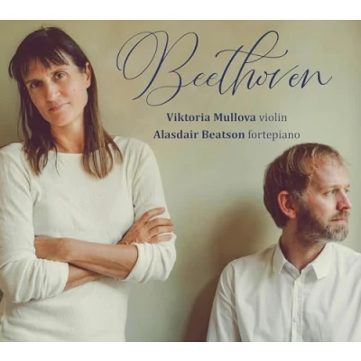 Afbeelding van Viktoria Mullova/Alasdair Beatson: Beethoven
