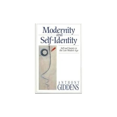 Afbeelding van Modernity and Self Identity: Society in the Late Modern Age
