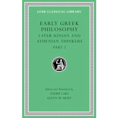 Afbeelding van Early Greek Philosophy, Volume VII: Later Ionian and Athenian Thinkers, Part 2