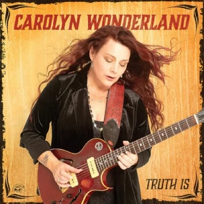 Afbeelding van Carolyn Wonderland Truth Is (LP)