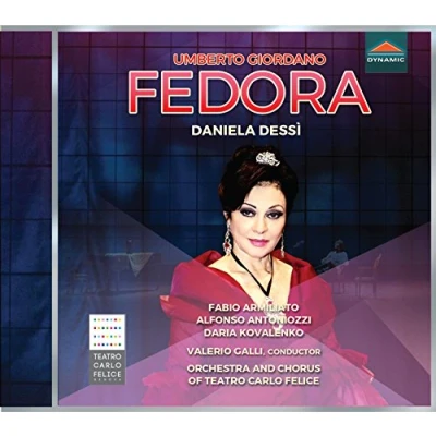Afbeelding van Daniela Dessi, Fabio Armiliato &amp; Orchestra And Chorus Of The Carlo Felice Theatre Giordano: Fedora (2 CD)