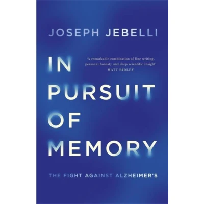 Afbeelding van In Pursuit of Memory: The Fight Against Alzheimer&#039;s