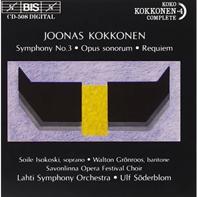 Afbeelding van Walton Grönroos, Soile Isokoski, Lahti Symphony Orchestra Kokkonen: No. 3/ Opus Sonorum/Requiem (CD)