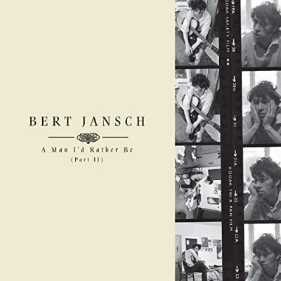 Afbeelding van Bert Jansch A Man I&#039;d Rather Be