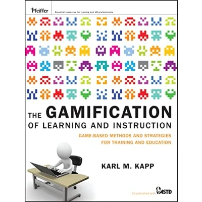 Afbeelding van The Gamification of Learning and Instruction: Game based Methods Strategies for Training Education