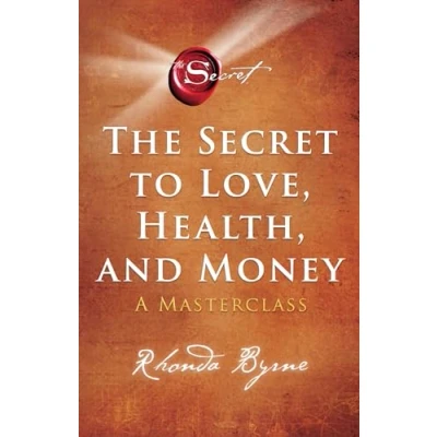 Afbeelding van The Secret to Love, Health and Money Nederlandse editie (Paperback)