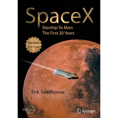 Afbeelding van SpaceX: Starship to Mars The First 20 Years