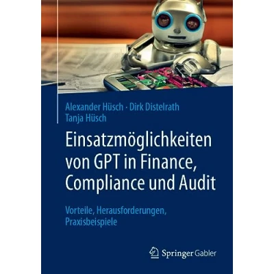 Afbeelding van Einsatzmöglichkeiten von GPT in Finance, Compliance und Audit: Vorteile, Herausforderungen, Praxisbeispiele