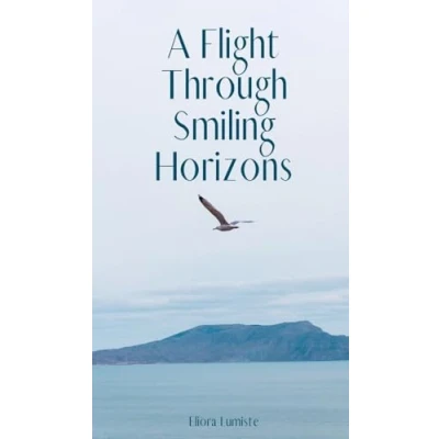 Afbeelding van A Flight Through Smiling Horizons