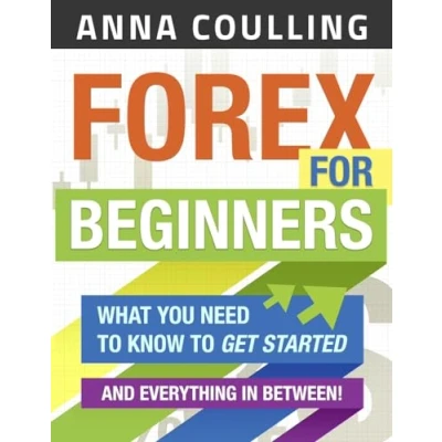 Afbeelding van Forex For Beginners: What You Need to Know Get Started...and Everything in Between!