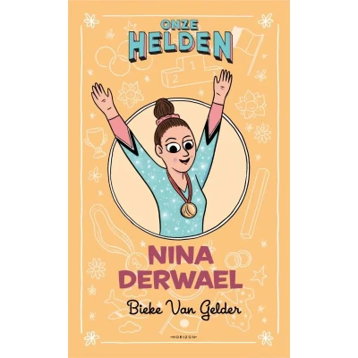 Afbeelding van Onze helden: Nina Derwael