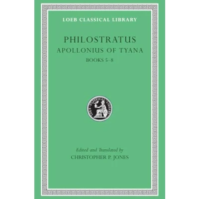 Afbeelding van Apollonius of Tyana V 2 Books 5 8 L017 (Trans. Coneybeare)(Greek)