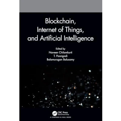 Afbeelding van Blockchain, Internet of Things, and Artificial Intelligence