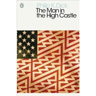 Afbeelding van Man in the High Castle: Philip K. Dick