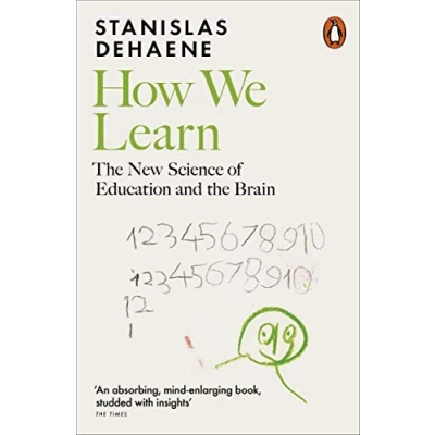 Afbeelding van How We Learn: the New Science of Education and Brain