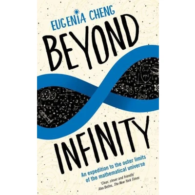 Afbeelding van Beyond Infinity: An expedition to the outer limits of mathematical universe