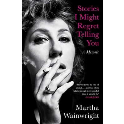 Afbeelding van Stories I Might Regret Telling You