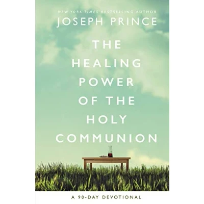 Afbeelding van the Healing Power of Holy Communion: A 90 Day Devotional