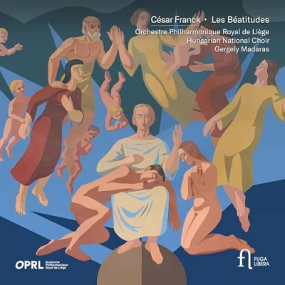 Afbeelding van Orchestre Philharmonique Royal De Liege, Gergely Madaras Franck: Les Béatitudes (2 CD)