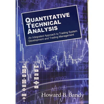 Afbeelding van Quantitative Technical Analysis: An integrated approach to trading system development and management